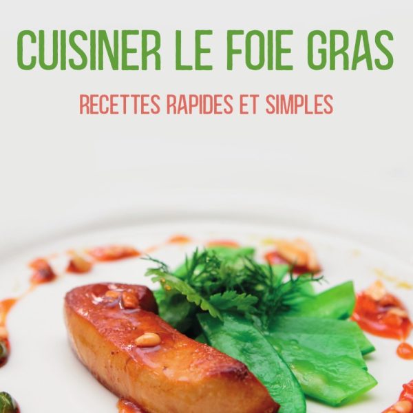 cuisiner foie gras