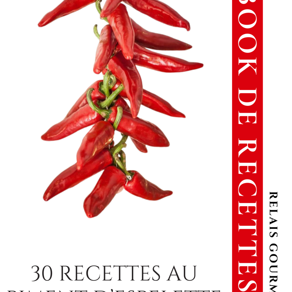 30 Recipes with Espelette Pepper